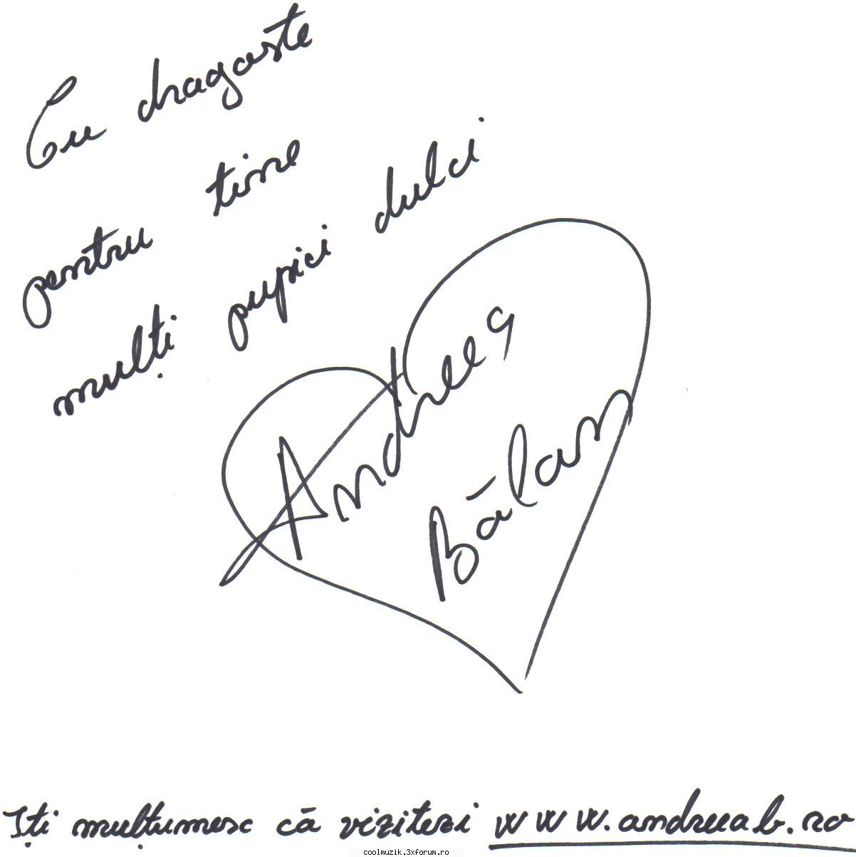AUTOGRAFE ale vedetelor - Autograful ANDREEI BALANA - Muzika romaneasca si tot ce are legatura cu ea